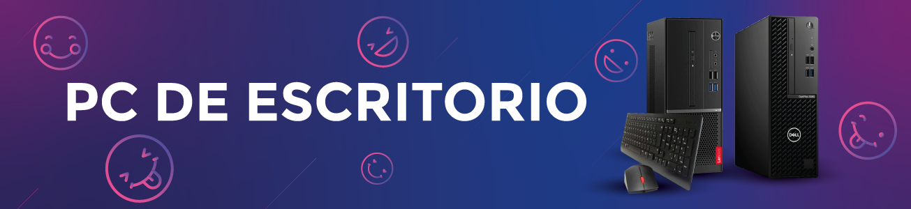PCs Escritorio